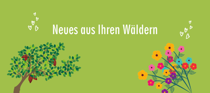 Neues aus Ihren Wäldern
