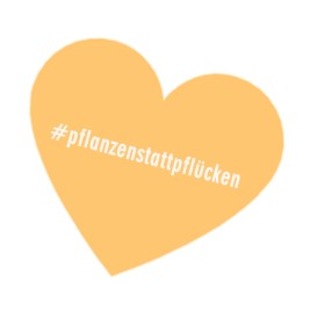 #pflanzenstattpflücken