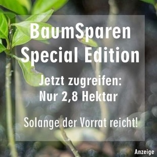BaumSparen SpecialEdition: Jetzt zugreifen!
